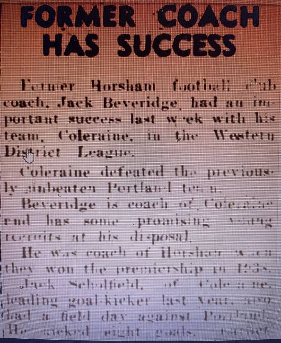 SUCCESSFUL: A Wimmera Mail-Times article from 1950 confirming that Jack Beveridge went onto coach Coleraine in the Western District League.